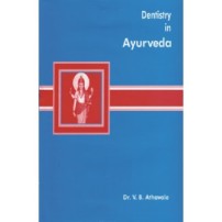 Dentistry in Ayurveda (Danta Shastra) (HB)